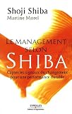Revue Eyrolles  / Le management selon Shiba : Capter les signaux du changement pour une performance durable