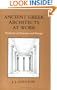 Ancient Greek Architects at Work: Problems of Structure and Design