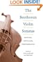 The Beethoven Violin Sonatas: History, Criticism, Performance