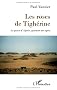 Les roses de Tigh�rine : La guerre d'Alg�rie, quarante ans apr�s