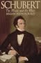 Schubert: The Music and the Man