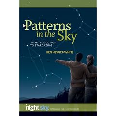 Patterns in the Sky: An Introduction to Stargazing (Night Sky Astronomy for Everybody)