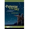 Patterns in the Sky: An Introduction to Stargazing (Night Sky Astronomy for Everybody)