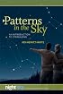 Patterns in the Sky: An Introduction to Stargazing (Night Sky Astronomy for Everybody)