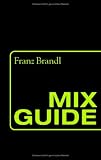 Bücher : Mix Guide