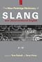 The New Partridge Dictionary of Slang and Unconventional English (Dictionary of Slang and Unconvetional English)