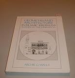 Geometry and architecture in Islamic Jerusalem : a study of the Ashrafiyya