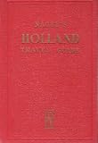 Holland: Travel Guide [Nagel's Guide-Books]