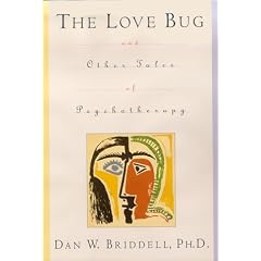 The Love Bug and Other Tales of Psychotherapy