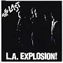 L.A. Explosion