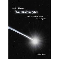 Traumschnuppen: Gedichte und Gedanken des Nachtpoeten