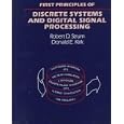 First Principles of Discrete Systems and Digital Signal... by Robert D. Strum and Donald E. Kirk