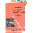 Nervous Control of Blood Vessels (The Autonomic Nervous System) by  Terence Bennett