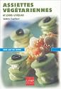 Assiettes v&eacute;g&eacute;tariennes et plats uniques : Saison par saison