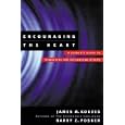 Encouraging the Heart: A Leader's Guide to Rewarding and Recognizing Others (J-B Leadership Challenge: Kouzes/Posner)