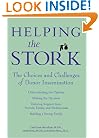 Helping the Stork: The Choices and Challenges of Donor Insemination