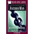 Anchor Man: How a Father Can Anchor His Family in Christ for the Next 100 Years by Steve Farrar