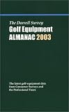 The Darrell Survey Golf Equipment Almanac 2003