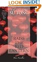 Raise the Red Lantern: Three Novellas