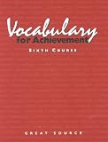 Vocabulary for Achievement: Course 6