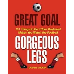 Great Goal Gorgeous Legs