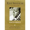 Raga Mala: The Autobiography of Ravi Shankar