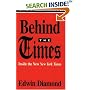Behind the Times: Inside the New New York Times