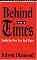 Behind the Times: Inside the New New York Times