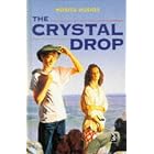 Crystal Drop (New Windmills) by Monica Hughes