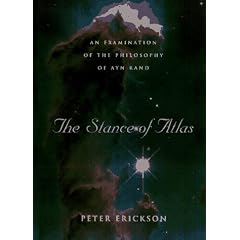 Stance of Atlas: An Communication of the Philosophy of Ayn Rand