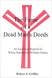 The Fame of a Dead Man's Deeds: An Up-Close Portrait of White Nationalist William Pierce Image of The Fame of a Dead Man's Deeds: An Up-Close Portrait of White Nationalist William Pierce