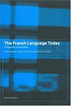 French Language Today: A Linguistic Introduction