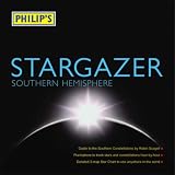Stargazer: Southern Hemisphere (Philip's Astronomy)