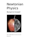Newtonian Physics (Introductory Physics Textbooks Ser.)