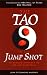The Tao of the Jump Shot: An Eastern Approach to Life and Basketball