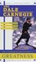 The Dale Carnegie Leadership Mastery Course: How To Challenge Yourself and Others To Greatness