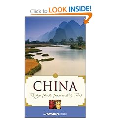 Frommer's China: The 50 Most Memorable Trips