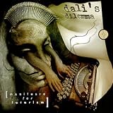 Dali's Dilemma -  Manifesto for Futurism
