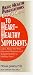 User's Guide to Heart-Healthy Supplements: Learn About the Most Important Nutrients and Supplements for a Healthy Heart (User's Guides (Basic Health)) by Michael Janson ISBN 1591201209