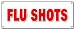 FLU SHOTS BANNER SIGN medical walk in clinic signs shot