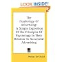 The Psychology Of Advertising: A Simple Exposition Of The Principles Of Psychology In Their Relation To Successful Advertising