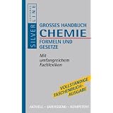 Grosses Handbuch Chemie. Formeln und Gesetze: Mit umfangreichem Fachlexikon. Aktuell, umfassend, kompetent. Compact SilverLinevon "Compact Redaktion"