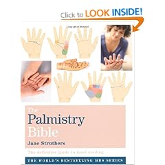 The Palmistry Bible: The Definitive Guide to Hand Reading (Godsfield Bible Series)