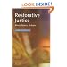 Restorative Justice: Ideas, Values, Debates