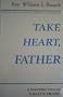 Take Heart, Father