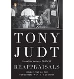 Produkt-Bild: Reappraisals: Reflections on the Forgotten Twentieth Century [ REAPPRAISALS: REFLECTIONS ON THE FORGOTTEN TWENTIETH CENTURY ] by Judt, Tony (Author) Mar-31-2009 [ Paperback ]