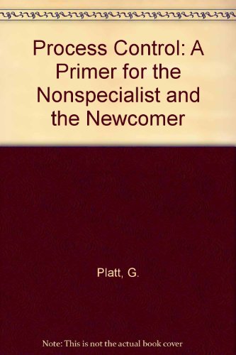process control a primer for the nonspecialist and the newcomer