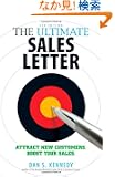 The Ultimate Sales Letter: Attract New Customers. Boost Your Sales.