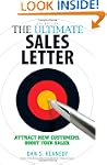 The Ultimate Sales Letter: Attract Ne...