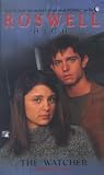 The Watcher (Roswell High No. 4)